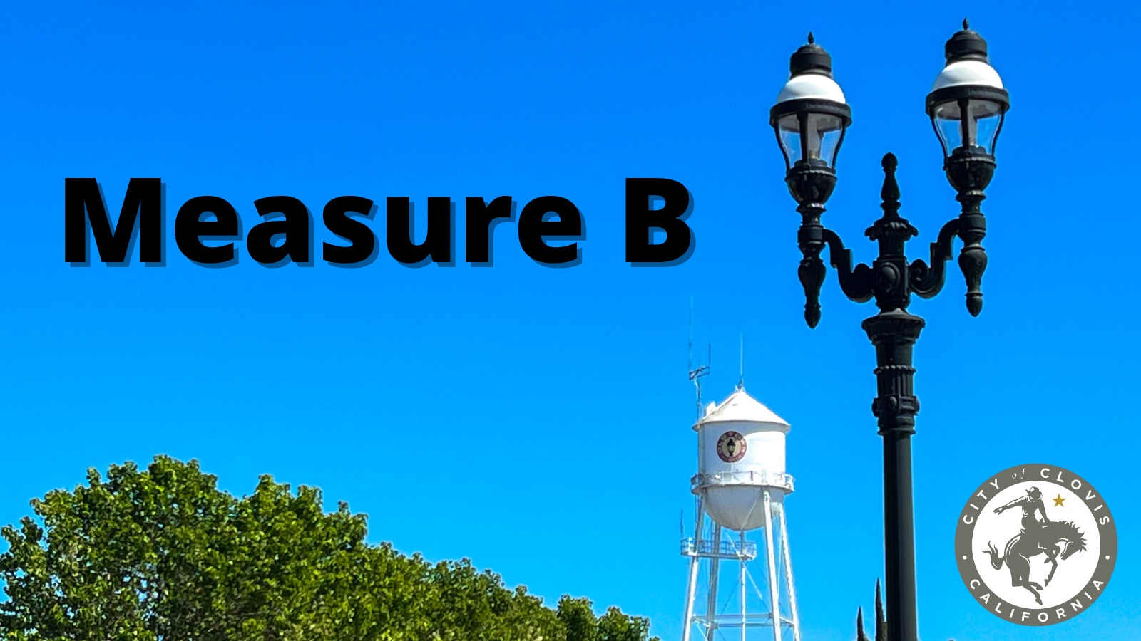 Clovis’ Tax Proposal Listed as Measure B on November Ballot Clovis